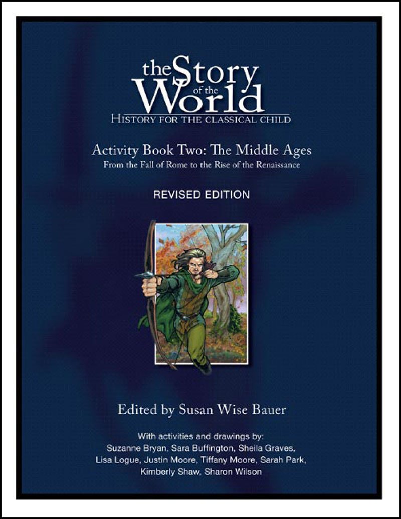The Story of the World: Volume 2 The Middle Ages (Activity Book)