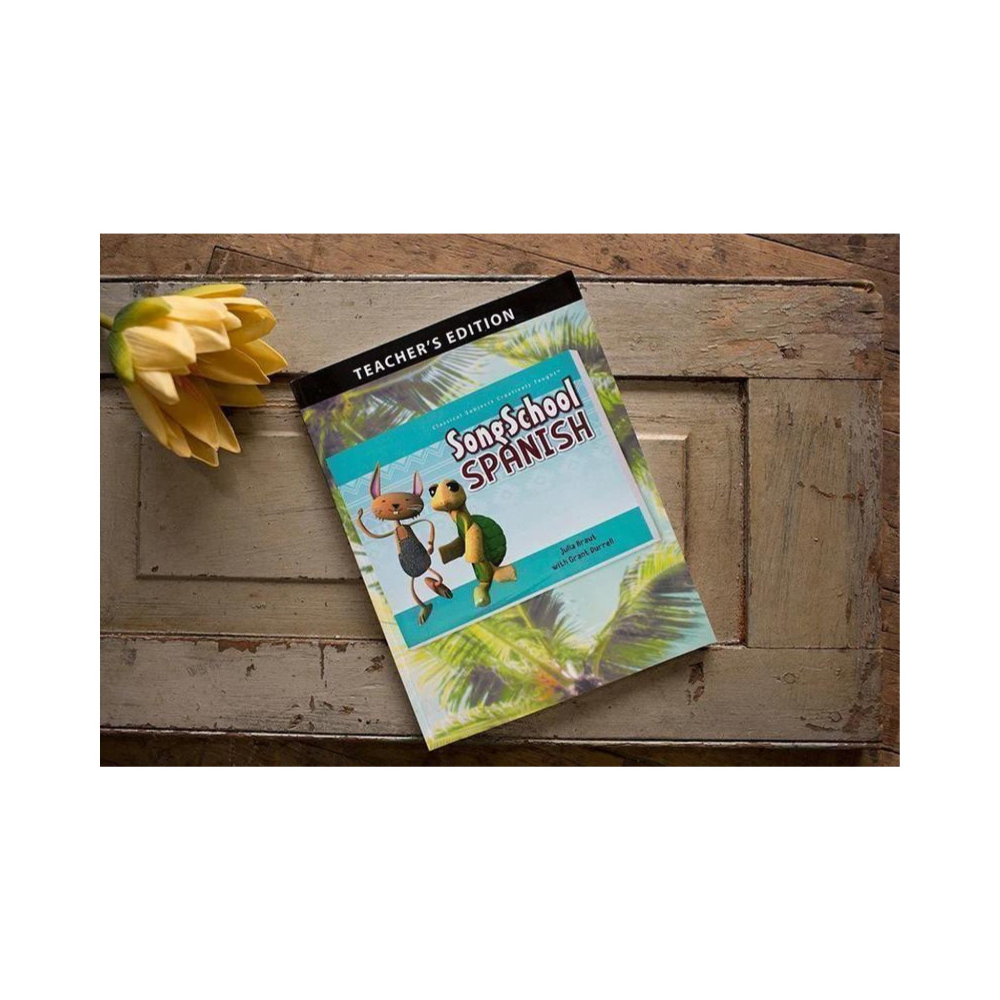 Song School Spanish: Book 1 - Teacher's Edition