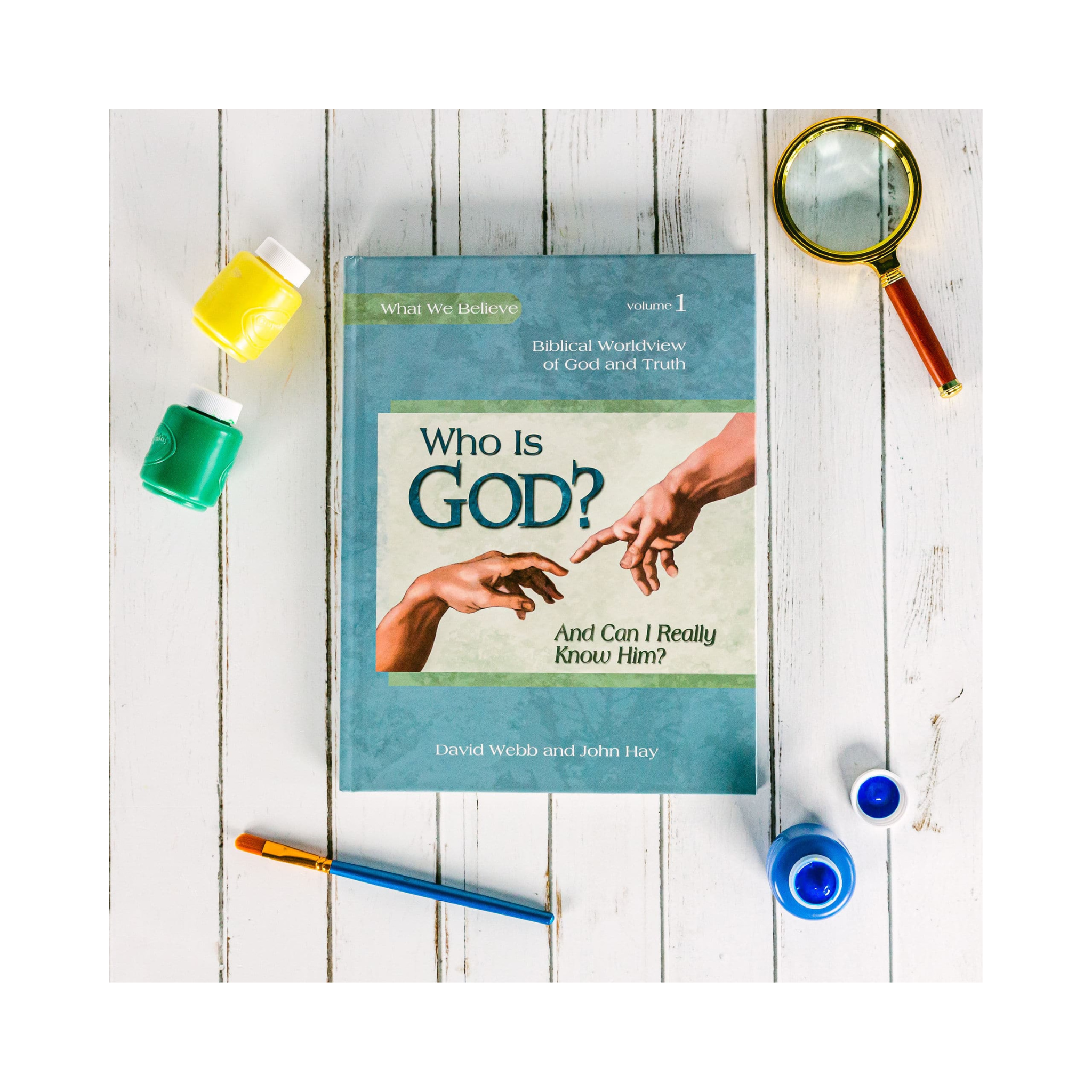 Who Is God? And Can I Really Know Him? - Textbook