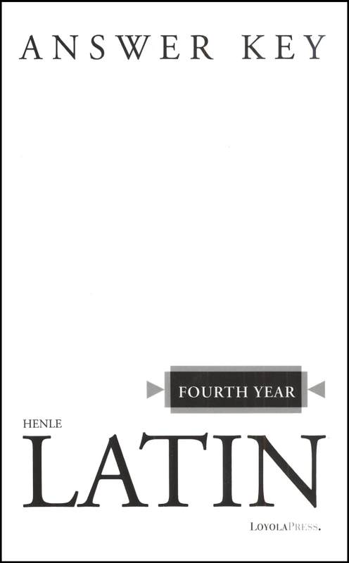 Henle Latin Fourth Year - Answer Key