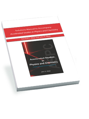 Accelerated Studies in Physics and Chemistry: Solutions Manual