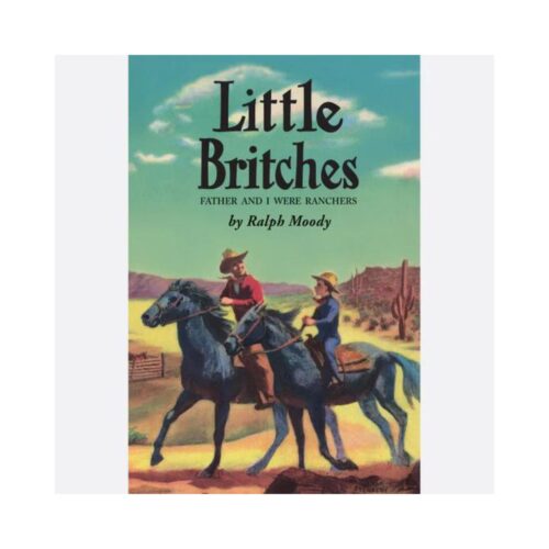 Little Britches: Father and I Were Ranchers