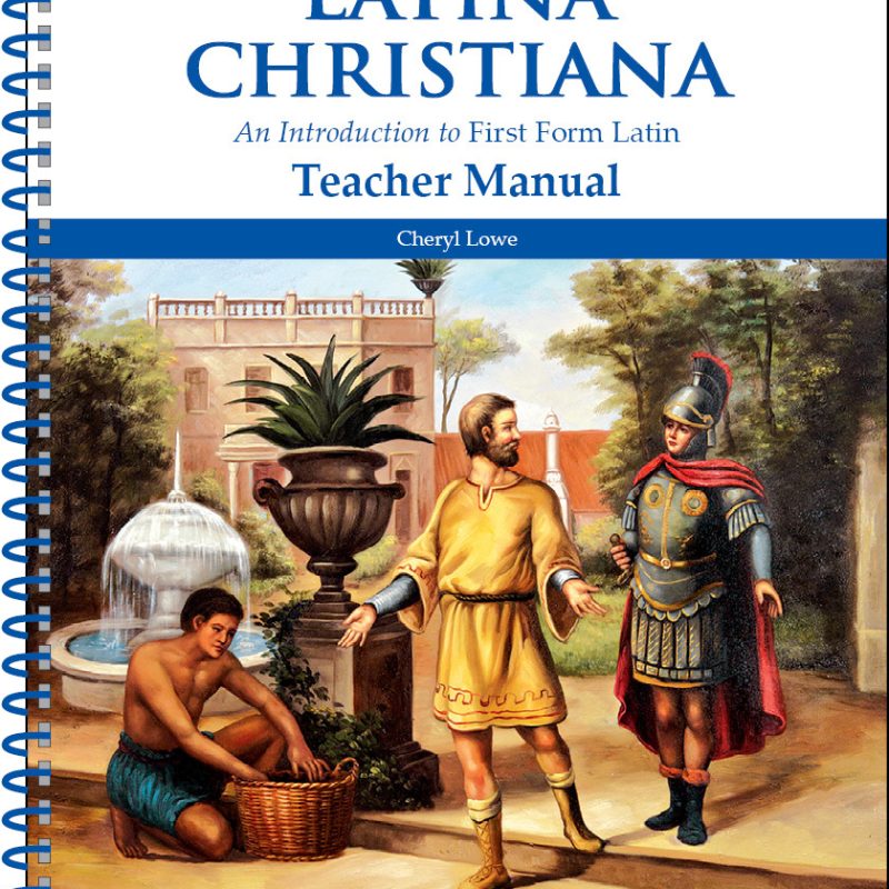 Latina Christiana - Teacher Manual (Fourth Edition)