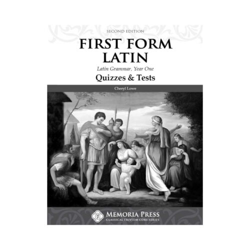 First Form Latin - Quizzes and Tests (Second Edition)