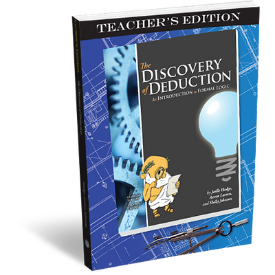The Discovery of Deduction - Teacher’s Edition