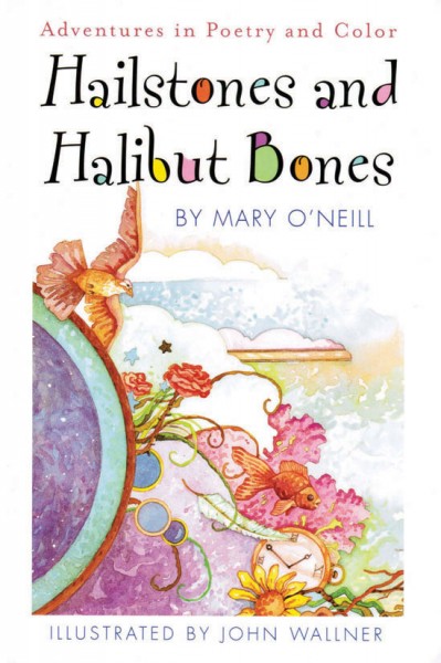 Hailstones and Halibut Bones