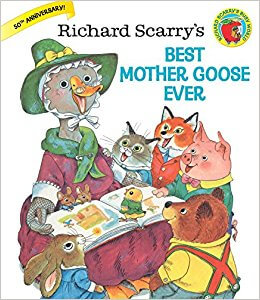 Richard Scarry’s Best Mother Goose Ever