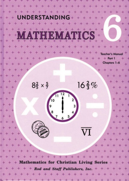 Understanding Mathematics 6 - Teacher's Manual, Part 1
