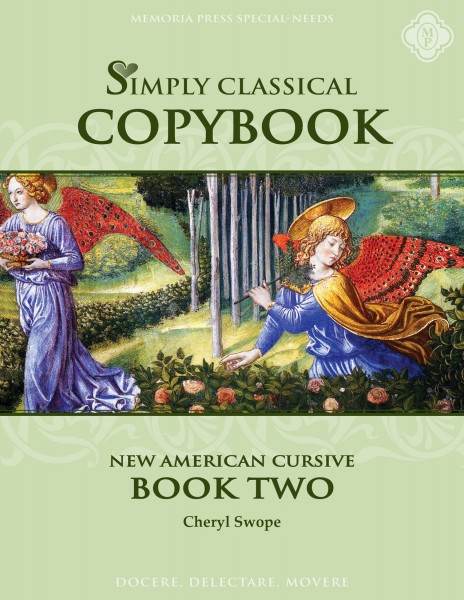 Simply Classical Copybook Cursive: Book Two