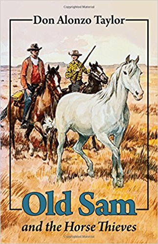 Old Sam and the Horse Thieves