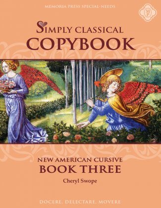 Simply Classical Copybook Cursive: Book Three