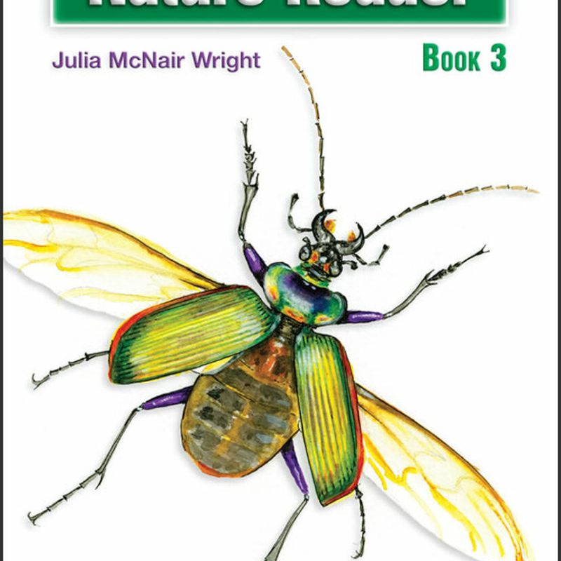 Christian Liberty Nature Reader: Book 3