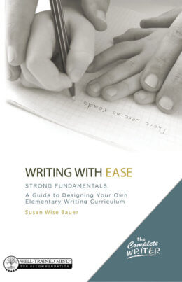 The Complete Writer: Writing With Ease Instructor Text