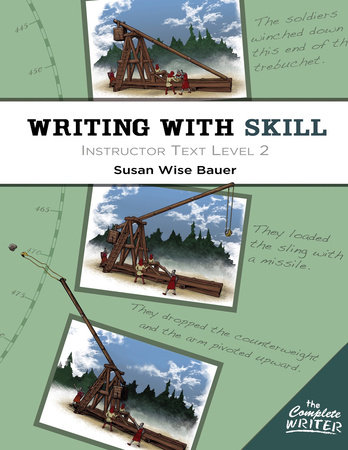 The Complete Writer: Writing With Skill Level 2 - Instructor Text