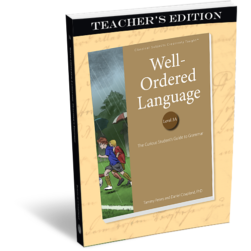 Well-Ordered Language: Level 3A - Teacher Edition