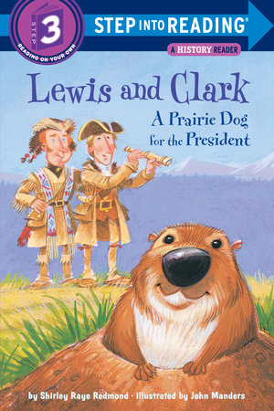 Lewis and Clark - A Prairie Dog for the President