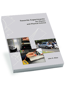 Favorite Experiments in Physics and Physical Science