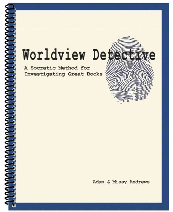 Worldview Detective: A Socratic Method for Investigating Great Books