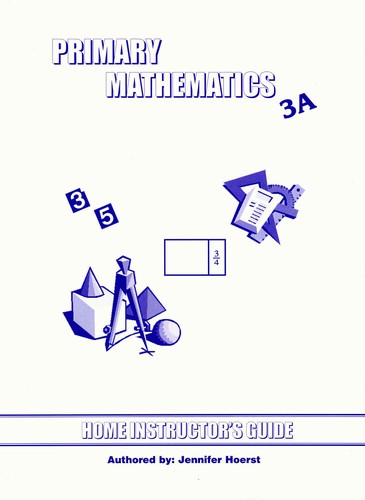 Singapore Primary Math: Home Instructor's Guide 3A (U.S. Edition)