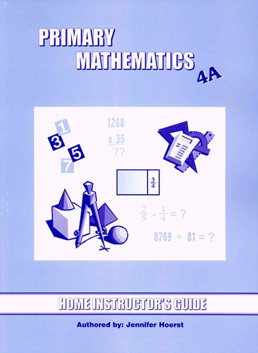 Singapore Primary Math: Home Instructor's Guide 4A (U.S. Edition)