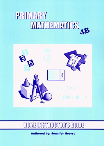 Singapore Primary Math: Home Instructor's Guide 4B (U.S. Edition)