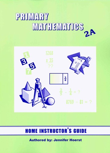 Singapore Primary Math: Home Instructor's Guide 2A (U.S. Edition)