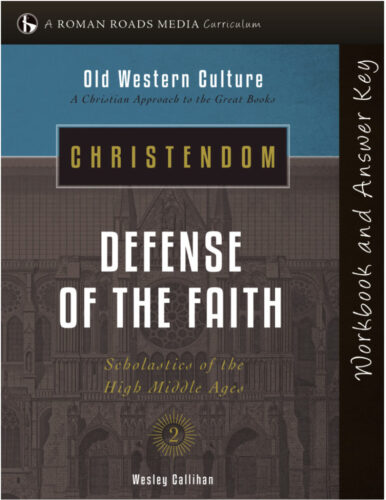Christendom: Defense of the Faith - Workbook