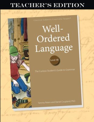 Well-Ordered Language: 3B - Teacher's Edition