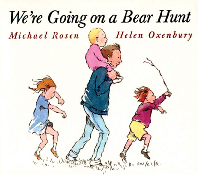We’re Going on a Bear Hunt
