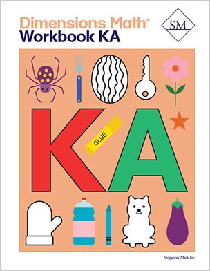 Singapore Dimensions Math: Level KA - Workbook