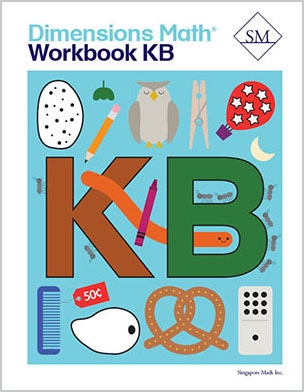 Singapore Dimensions Math: Level KB - Workbook