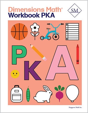 Singapore Dimensions Math: Level Pre-KA - Workbook