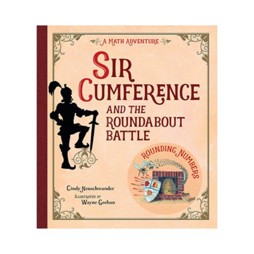 Sir Cumference and the Roundabout Table