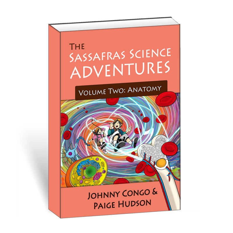 The Sassafras Science Adventures Volume 2: Anatomy