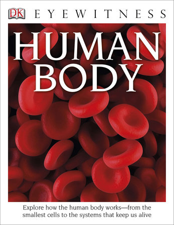 DK Eyewitness Books: Human Body