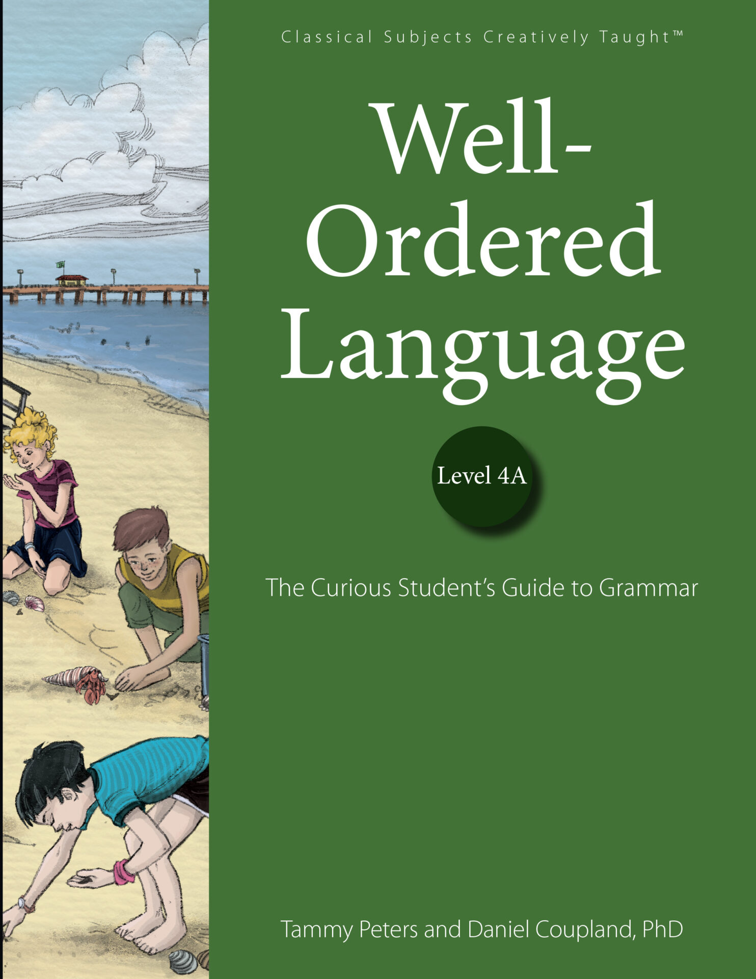 Well-Ordered Language: 4A - Student Edition