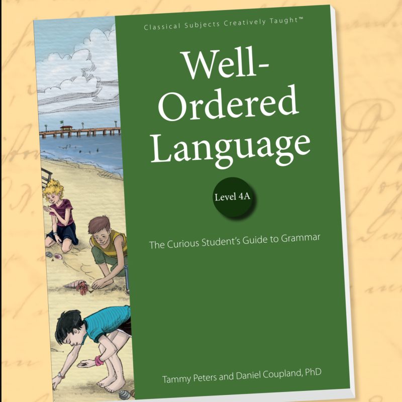 Well-Ordered Language: Level 4A - Teacher's Edition