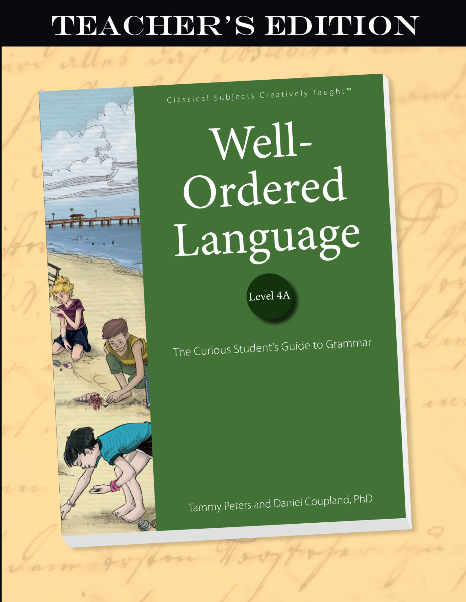 Well-Ordered Language: Level 4A - Teacher's Edition