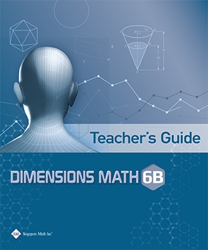 Singapore Dimensions Math: Level 6B - Teacher's Guide