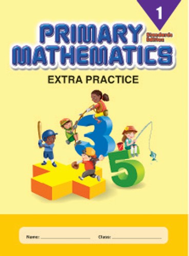 Singapore Extra Practice for Primary Math 1 (Standards Edition)