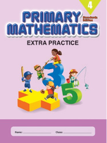 Singapore Extra Practice for Primary Math 4 (Standards Edition)