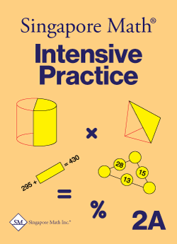 Singapore Math: Level 2A - Intensive Practice (U.S. Edition)