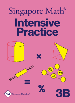 Singapore Math: Level 3B - Intensive Practice (U.S. Edition)