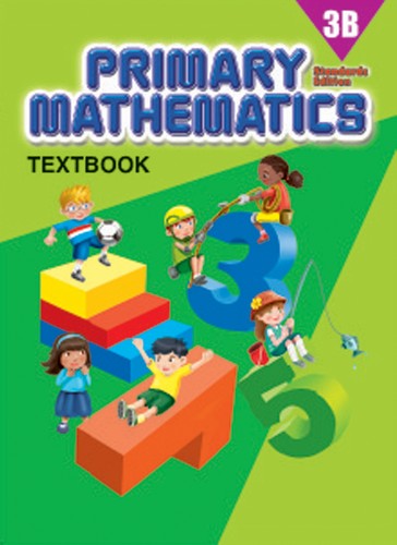 Singapore Primary Math: Textbook 3B (Standards Edition)