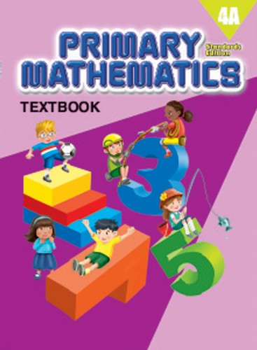 Singapore Primary Mathematics: Level 4A - Textbook (Standards Edition)