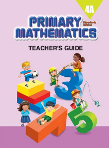 Singapore Primary Math Teacher's Guide 4A (Standards Edition)