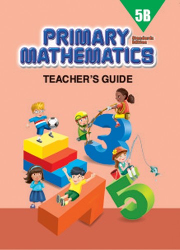 Singapore Primary Math Teacher's Guide 5B (Standards Edition)