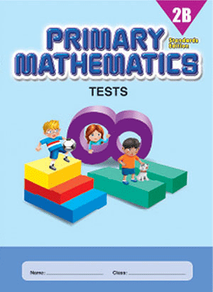 Singapore Primary Math Tests 2B (Standards Edition)