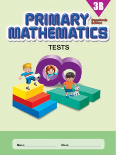 Singapore Primary Math Tests 3B (Standards Edition)