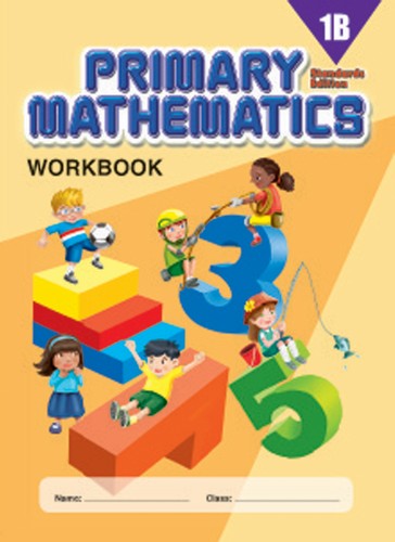 Singapore Primary Math Workbook 1B (Standards Edition)